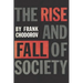 The Rise and Fall of Society: An Essay on the Economic Forces That Underlie Social Institutions