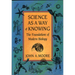 Science as a Way of Knowing: The Foundations of Modern Biology