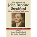 The Memoir of John Baptiste Stradford: Hero of Black Wall Street