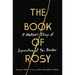 The Book of Rosy: A Mother's Story of Separation at the Border