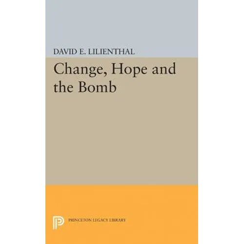 Change, Hope and the Bomb