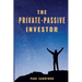 The Private-Passive Investor: An Alternative Pathway to Financial Freedom