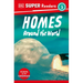 DK Super Readers Level 3 Homes Around the World