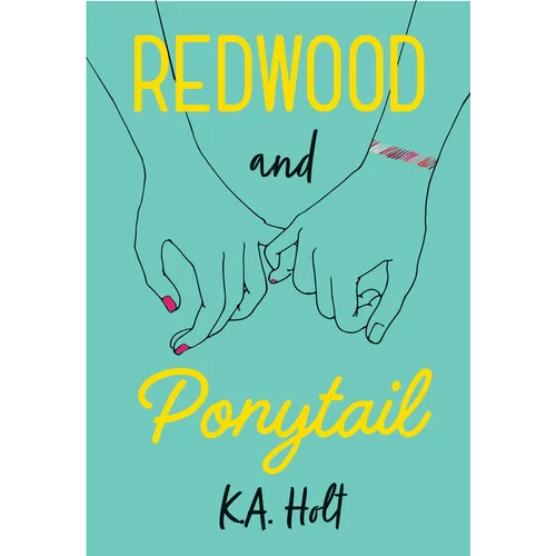 Redwood and Ponytail: (Novels for Preteen Girls, Children's Fiction on Social Situations, Fiction Books for Young Adults, LGBTQ Books, Stories in Vers
