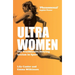 Ultra Women: The Trailblazers Defying Sexism in Sport