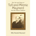 The Life and Times of Tell and Minnie Maynard and the Fifteen Children