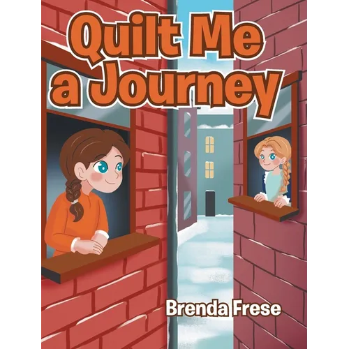 Quilt Me A Journey