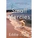 Small Mercies
