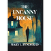 The Uncanny House