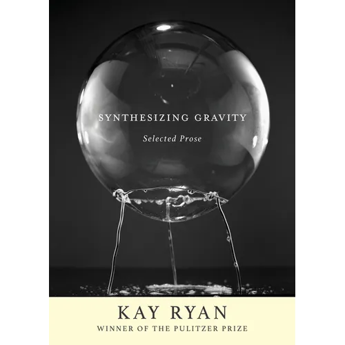 Synthesizing Gravity: Selected Prose