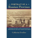 Portrait of a Russian Province: Economy, Society, and Civilization in Nineteenth-Century Nizhnii Novgorod