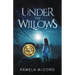 Under The Willows