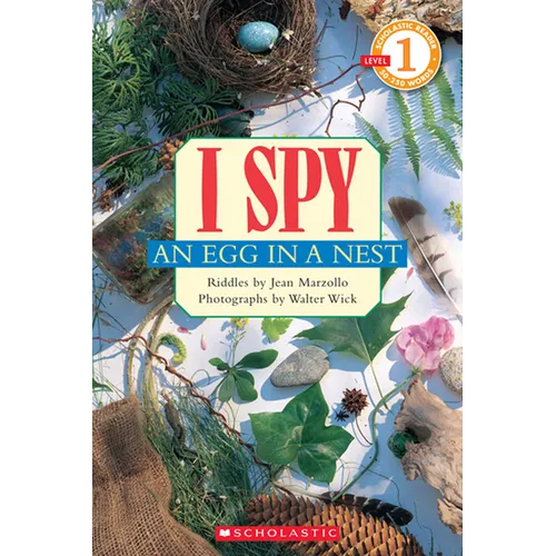 I Spy an Egg in a Nest (Scholastic Reader, Level 1)