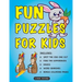 Fun Puzzles for Kids: Includes Spot the Odd One Out, Find the Differences, Mazes, Word Searches and Bonus Coloring Pages