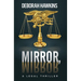 Mirror, Mirror, A Legal Thriller