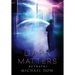 Dark Matters: Betrayal (Dark Matters Trilogy Book 2)