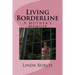 Living Borderline: A Mother's Memoir