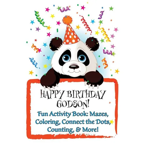 HAPPY BIRTHDAY GODSON! (Personalized Birthday Books for Boys): Fun Activity Book: Mazes, Coloring, Connect the Dots, Counting, & More!