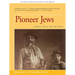 Pioneer Jews: A New Life in the Far West