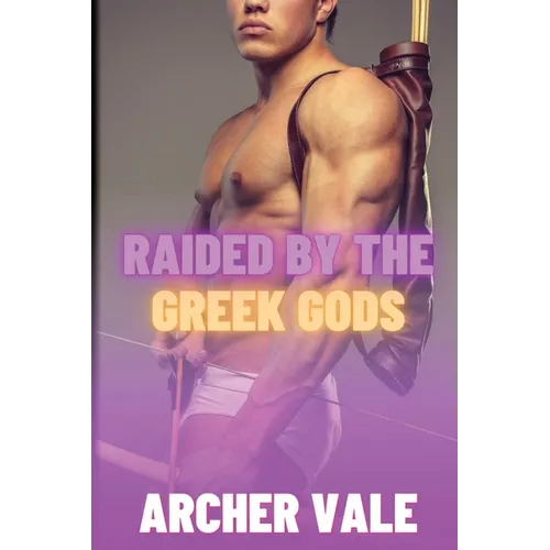 Raided by the Greek Gods