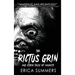 The Rictus Grin and Other Tales of Insanity: A collection of horrors
