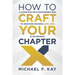 How to Craft Your Chapter X: A Guide for High-Performing Men to Discover Meaning (and Joy) in Retirement