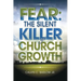 Fear: The Silent Killer of Church Growth!