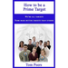 How to be a Prime Target: We're all targets - Some make better targets than others