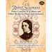 Piano Concerto in a Minor and Other Works for Piano and Orchestra: Includes: Conzertstück (Introduction and Allegro Appassionato), Op. 92; And Introdu