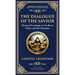 The Dialogue of the Savior: Mystical Conversations on Divine Truth and Enlightenment (Deluxe Hardbound Edition)