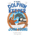 The Dolphin Keeper