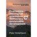 Economics, Ideological Orientation and Democracy for Sustainable Development 2nd Edition