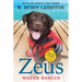 Zeus: Water Rescue: Dogs with a Purpose