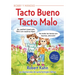 Bobby Y Mandee's Tacto Bueno, Tacto Malo / Bobby and Mandee's Good Touch, Bad Touch