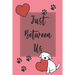 Just Between Us: Mother & Daughter Activity Journal for Teen Girls and Moms