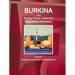 Burkina Faso Energy Policy, Laws and Regulations Handbook Volume 1 Strategic Information and Regulations