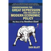 Understanding the Great Depression and Failures of Modern Economic Policy: The Story of the Heedless Giant
