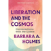 Liberation and the Cosmos: Conversations with the Elders, Revised Edition
