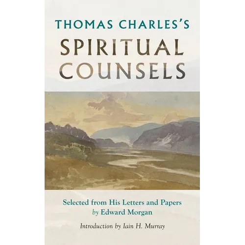 Thomas Charles's Spiritual Counsels