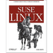 SUSE Linux: A Complete Guide to Novell's Community Distribution