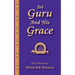 Sri Guru And His Grace