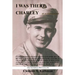 I Was There, Charley: An Autobiography
