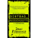 Dirtbag, Massachusetts: A Confessional