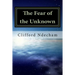 The Fear of the Unknown: Overcoming your Fears