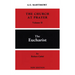 The Church at Prayer: Volume II: The Eucharist Volume 2