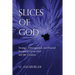 Slices of God: Strange, Dimensional, and Fractal Perspectives on God and the Cosmos