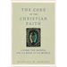 The Core of the Christian Faith: Living the Gospel for the Sake of the World