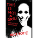 This Is Not A Drill and Other Warnings