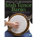 Absolute Beginners - Irish Tenor Banjo Book/Online Audio