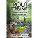 Trout Streams of Western New York: Locations, Strategies and Techniques for All Anglers